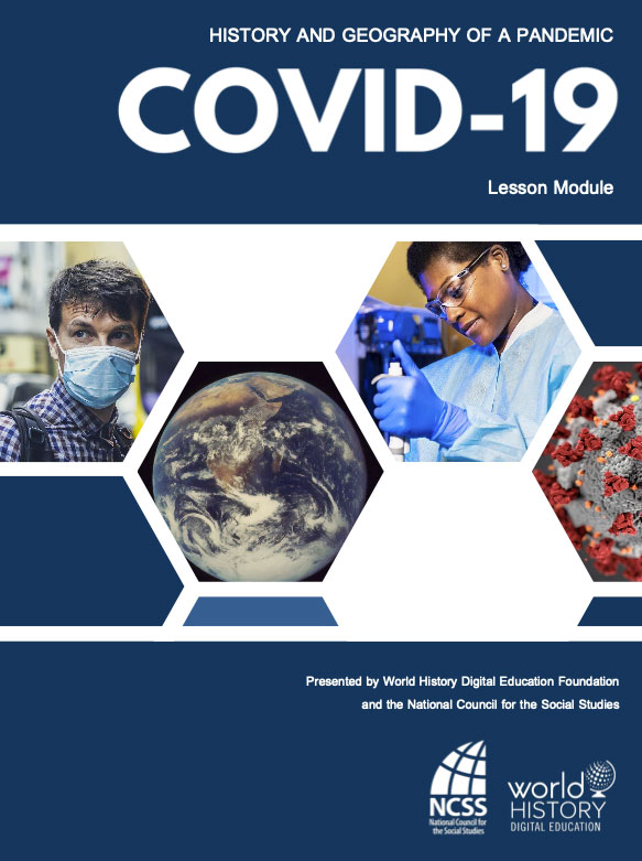 History and Geography of a Pandemic: COVID-19 Lesson Module
